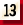 13