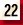 22